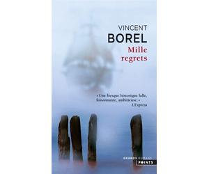 Mille regrets - Vincent Borel - Points - Poche - Roman