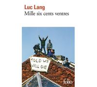 Mille six cents ventres - Prix Goncourt des Lycéens 1998