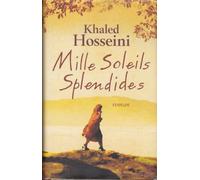 Mille soleils splendides