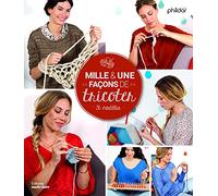 Mille& une façons de tricoter: 36 modeles