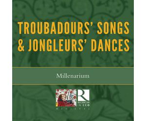 Millenarium Troubadours' Songs & Jongleurs' Dances (CD) Album