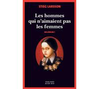 Stieg Larsson – Les hommes qui n'aimaient pas les femmes – Millénium 1 – Broché
