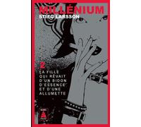 Millénium 2 - La fille qui rêvait d'un bidon d'essence et d'une allumette Babel noir 52 - Stieg Larsson - Actes sud - Poche - Roman