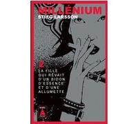 Millénium 2 - La fille qui rêvait d'un bidon d'essence et d'une allumette Babel noir 52 - Stieg Larsson - Actes sud - Poche - Roman