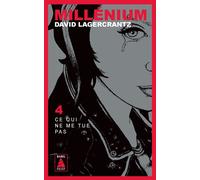 David Lagercrantz – Millénium 4 : Ce qui ne me tue pas – Traduction Hege Roel-Rousson – Actes Sud