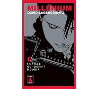 Millénium 6 - La fille qui devait mourir