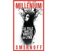 Karin Smirnoff – Millénium 8 : La Fille dans les griffes du lynx – Broché