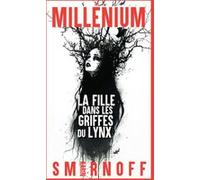 Karin Smirnoff – Millénium 8 : La Fille dans les griffes du lynx – Broché