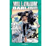 Millenium Darling - Tome 02
