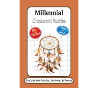 Millennial Crossword Puzzles: Crossword Puzzles with Easy to Read Print about Millennial Generation and More | 6x9 inches, 120 Pages | 50+ Puzzles ... Gifts for Vacations, Holidays and Relaxation