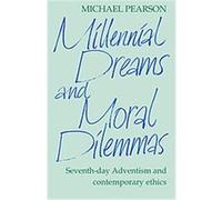 Millennial Dreams and Moral Dilemmas Michael Pearson (Auteur)