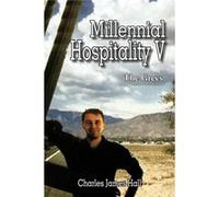Millennial Hospitality V The Greys - Charles James Hall - Author Solutions Inc - Livre en Anglais Charles James HallCharles James Hall (Auteur)