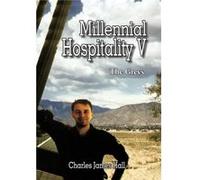Millennial Hospitality V The Greys - Charles James Hall - Author Solutions Inc - Livre en Anglais Charles James HallCharles James Hall (Auteur)
