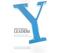 Millennial Leaders Bea R. Fields, Bob Newbold, Jim Bunch, Scott Wilder (Auteur)