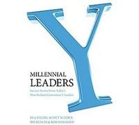 Millennial Leaders Bea R. Fields, Jim Bunch, Rob Newbold, Scott K. Wilder (Auteur)