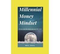 Millennial Money Mindset: If you Want the Fruits you Need the Roots