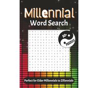 Millennial Word Search Puzzle Book: Word Searches with Easy to Read Font about the Y2K Generation from Elder Millennial to Zillenials I 6x9 inches, ... Gift for Vacation, Holidays, and Free Time