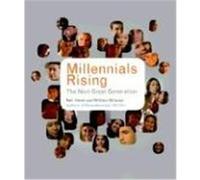 Millennials Rising: The Next Great Generation