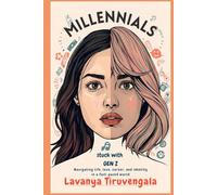 Millennials stuck with Gen Z: Navigating life, love, career, and identity in a fast-paced world