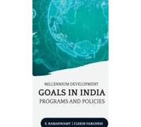 Millennium Development Goals In India Programs And Policies