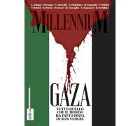 MillenniuM. Gaza, tutto quello che il mondo ha fatto finta di non vedere (2025) (Vol. 91)