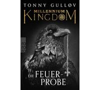Millennium Kingdom: Die Feuerprobe