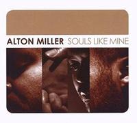 Miller Alton - Souls Like Mine