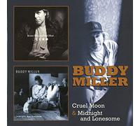 Buddy Miller – Cruel Moon / Midnight & Lonesome – CD – Import