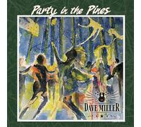 Miller, Dave - Party in the Pines