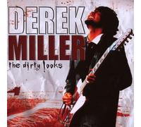 Miller,Derek - The Dirty Looks [Import]
