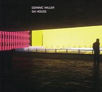 Miller, Dominic - Fifth House [Import]