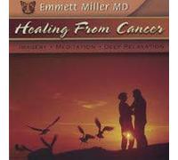 Miller, Emmett MD - Healing from Cancer