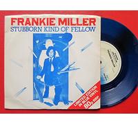 Miller, Frankie - Miller, Frankie Stubborn Kind Of Fellow 7" Chrysalis CHS2221 EX/EX 1978 picture sleeve, blue vinyl