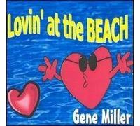 Miller, Gene - Lovin at The Beach