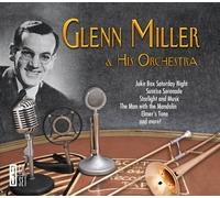 Miller, Glenn - Glenn Miller & His Orchestra