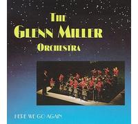 Miller, Glenn - Here We Go Again