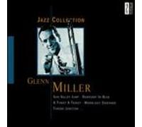 Miller, Glenn - Jazz Collection
