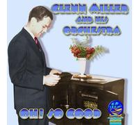 Miller Glenn - Oh So Good [Import]