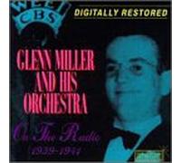 Miller, Glenn - on The Radio