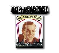 Miller, Glenn -Orchestra- - Giants of the Big Band..