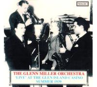 Miller, Glenn Orchestra - Live at The Glen Island Ca [Import]