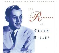 The Romance Of Glenn Miller