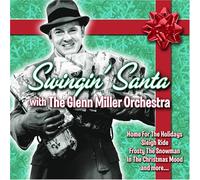 Miller, Glenn - Swingin Santa with The Glenn Miller Orchestra