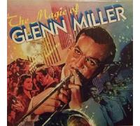 MILLER, Glenn - The Magic of Glenn Miller / GGLM-A-185