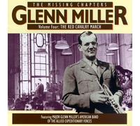 Miller, Glenn - Vol. 4-Red Cavalry March