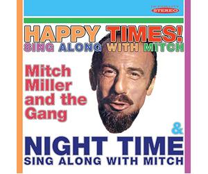 Miller - Happy Times! Sing Alongwith Mitch/Night