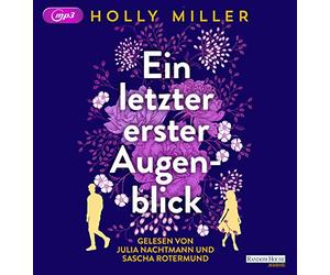Miller,Holly - Ein Letzter Erster Augenblick
