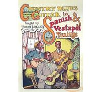 Miller, John - Country Blues Guitar in Spanish & Vestapol Tunings [Import]