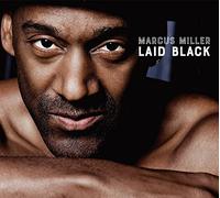 MILLER,MARCUS - Laid Black (Bonus Track)