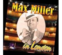 Miller, Max - In London